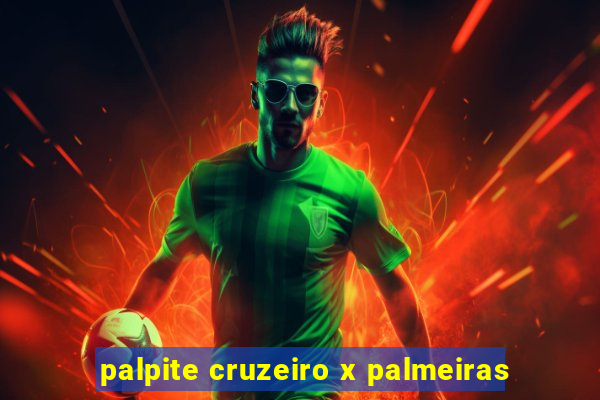 palpite cruzeiro x palmeiras